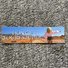 Sabrina Carpenter - Man’s Best Friend - Honk If You’re Stupid- Bumper Sticker