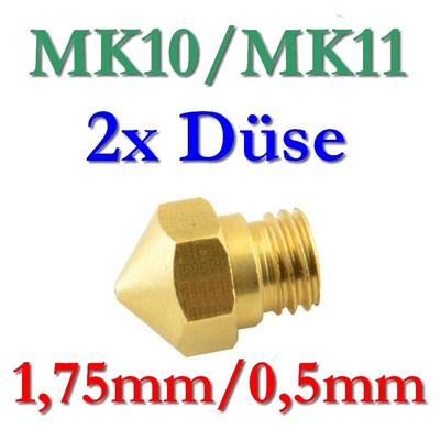 2x MK10 MK11 0,5mm Messing Düse Nozzle Makerbot RepRap Dremel CTC Wanhao