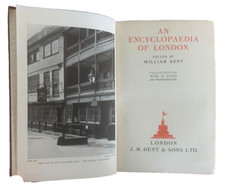 ENCYCLOPEDIA OF LONDON - WILLIAM KENT 1937 1st Ed