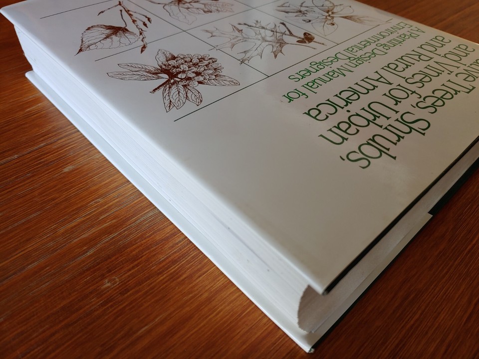 Native Trees, Shrubs, And Vines For Urban And Rural America Gary L