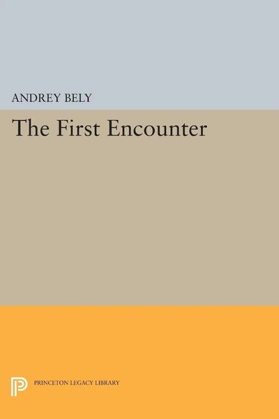 Andrey Bely | The First Encounter | Taschenbuch | Englisch (2015)-image