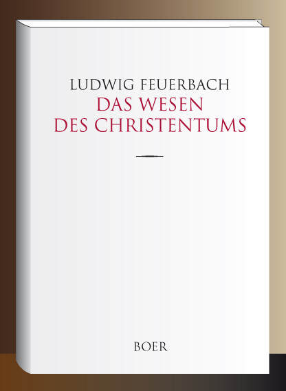 Thumbnail - Ludwig Feuerbach / Das Wesen Des Christentums