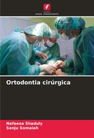 Ortodontia CirúRgica Nafeesa Shaduly (U. A.) Taschenbuch Portugiesisch 2024