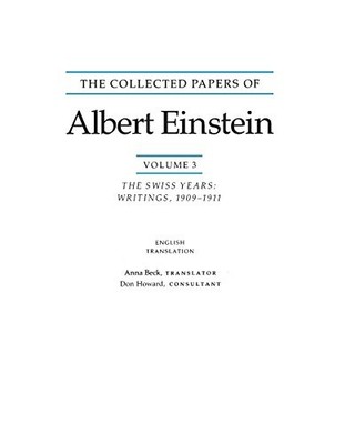 THE COLLECTED PAPERS OF ALBERT EINSTEIN, VOLUME 3: THE By Anna Beck *BRAND NEW*