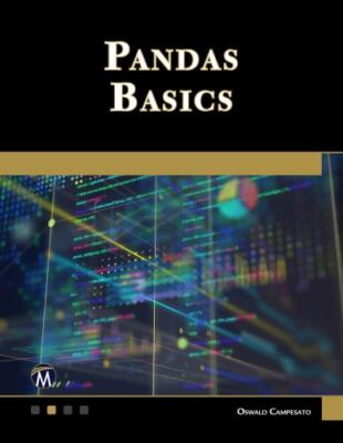 Pandas Basics, , Campesato, Oswald, Very Good, 12/6/2022 12:00:01 A,