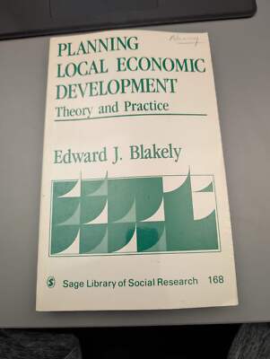 Planning Local Economic Development: Theory and Practice (SAGE Library of Social
