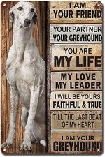 Metal Sign Tin Sign Vintage Wall Art I Am Your Friend Gift for Greyhound Lovers