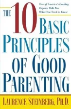 The Ten Basic Principles of Good Parenting - Hardcover - GOOD