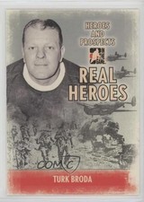 2009-10 ITG Heroes and Prospects Real Heroes Turk Broda #RH-06 HOF 1o3