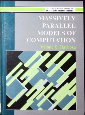 Massively parallel models of computation distributed parallel processing in arti