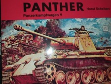 Panther: Panzerkampfwagen V by Horst Scheibert