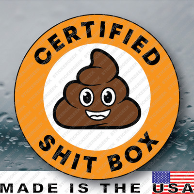 Certified Sh!t Box Funny Hard Hat Helmet JDM Gag Prank Joke Sticker 2IN
