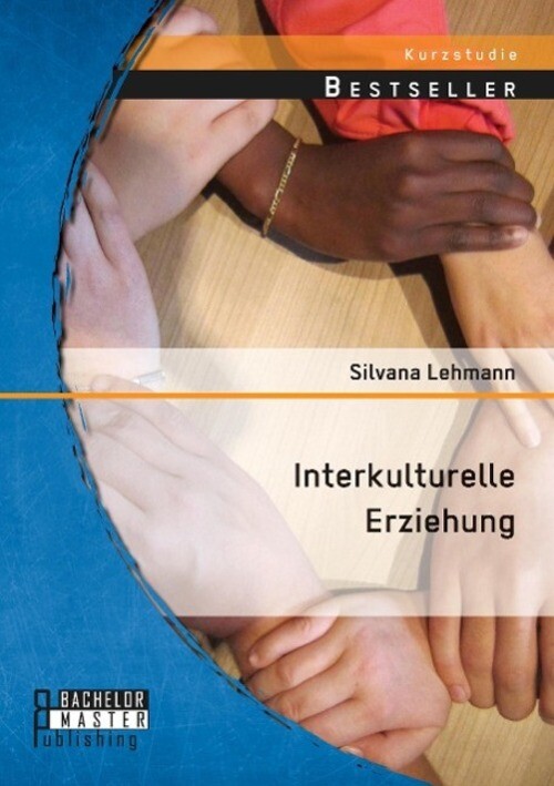 Thumbnail - Interkulturelle Erziehung Silvana Lehmann Taschenbuch Studienarbeit