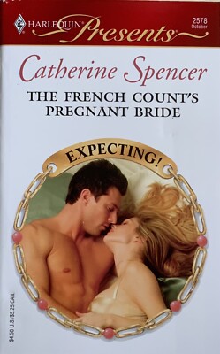 Expecting! Ser.: The French Count's Pregnant Bride by Catherine Spencer...