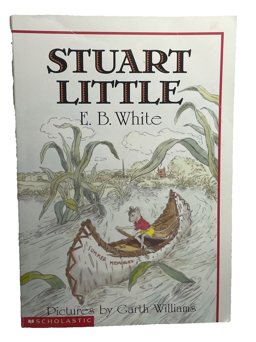 Stuart Little E. B. White Chapter Book Kids Paperback