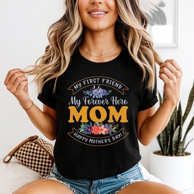 My First Friend My Forever Damen T-Shirt Muttertag Mama Leben Geschenk für Sie
