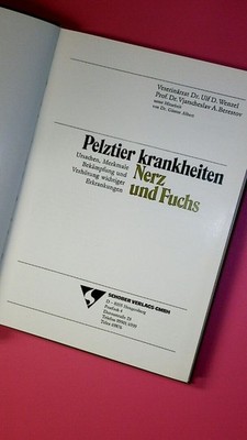 136573 Ulf D. Wenzel PELZTIERKRANKHEITEN NERZ UND FUCHS Ursachen, Merkmale,