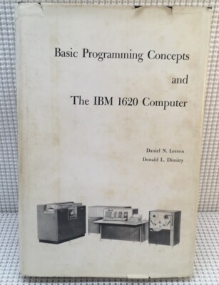 Basic Programming Concepts & the IBM 1620 Computer Leeson 1962 1st Edition RARE