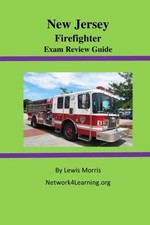 NEW JERSEY FIREFIGHTER EXAM REVIEW GUIDE By Lewis Morris **BRAND NEW**