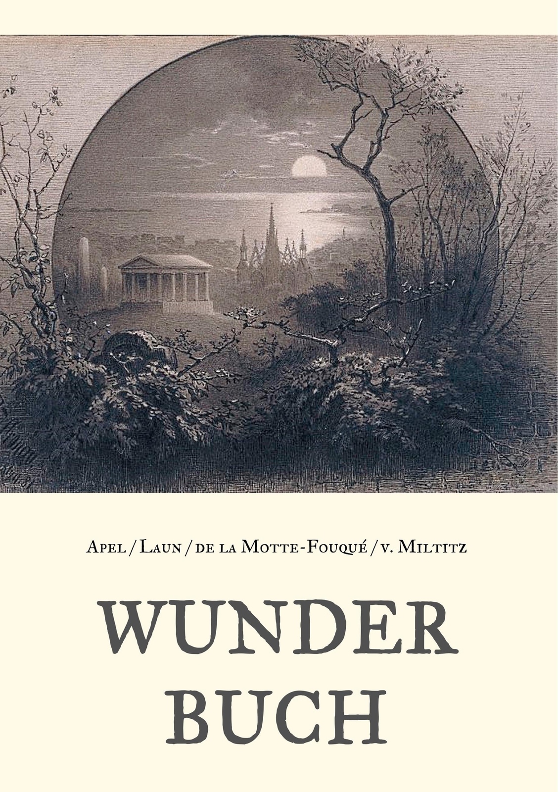 Thumbnail - Johann August Apel (u. A.) | Wunderbuch - Drei Bände In Einem Band |