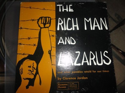VINYL RECORD LP R THE RICH MAN AND LAZARUS #2 CLARENCE JORDAN KOINONIA XCTV94224