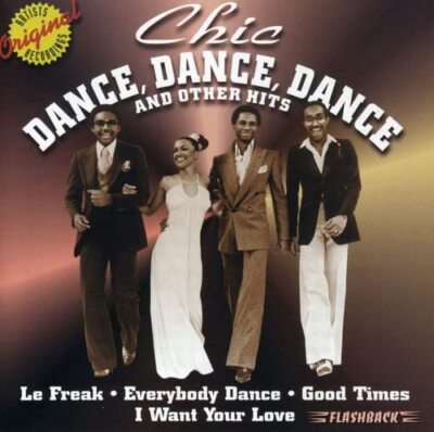 Chic Dance, Dance, Dance & Other Hits (CD)