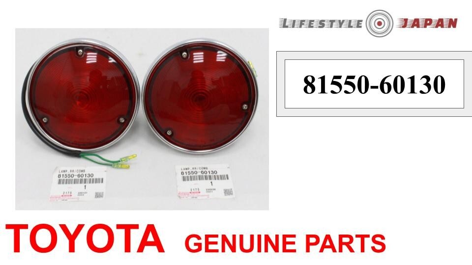 TOYOTA Rear Combination Lamp 81550-60130 x2 Land Cruiser FJ40