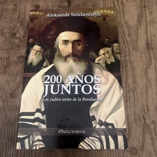 200 a&ntilde;os juntos: Los jud&iacute;os antes de la Revoluci&oacute;n (Spanish Edition)