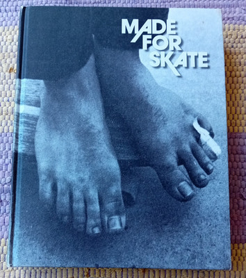 Made For Skate Illustrated History of Skateboard Footwear Hardcover '08 FREE P&P