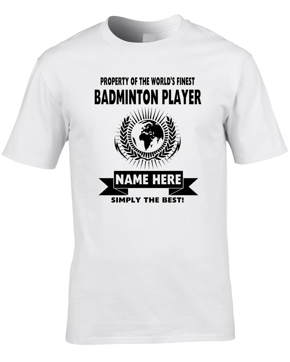 Badminton Lecteur Personnalis Homme T Shirt Monde Best Travail Emploi Sport Jeu