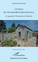 Un Essai De Transformation Sociale Le Quartier Picassiette à Chartres Macquaire