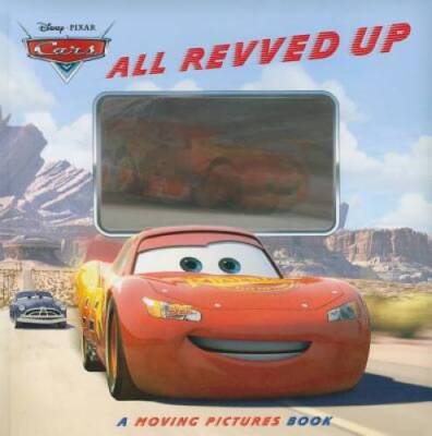 All Revved Up: A Moving Pictures Book - Board book - VERY GOOD
