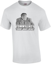 Tommy Likey - Tommy Want Wingy - Tommy Boy T-shirt - Chris Farley T-shirt - 9...