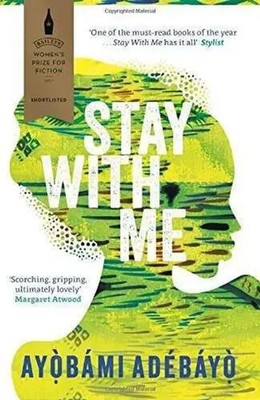Stay With Me | Ayòbámi Adébáyò | Taschenbuch | 298 S. | Englisch | 2018