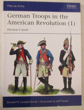 german-troops-in-the-american-revolution-1-hessencassel-osprey-maa-535