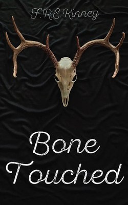 F. R. E. Kinney | Bone Touched | Taschenbuch | Englisch (2025)