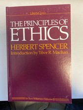 The Principles Of Ethics In Two Volumes - Volume II Spencer, Herbert and Tibor R