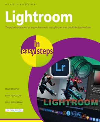 Lightroom in easy steps by Nick Vandome: New