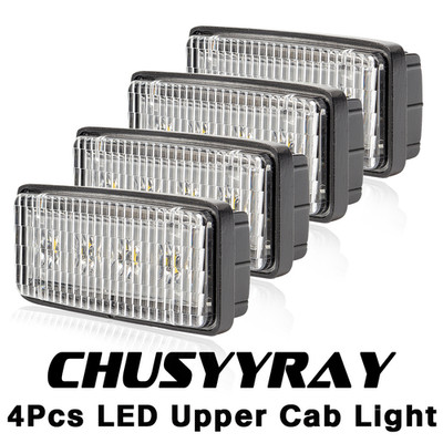 4pcs LED Upper Cab Light Fit For Deere 8000 Series: 8100, 8200, 8300, 8400 AA+