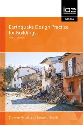 Earthquake Design Practice for Buildings by Damian  Grant HARDBACK 9780727764553