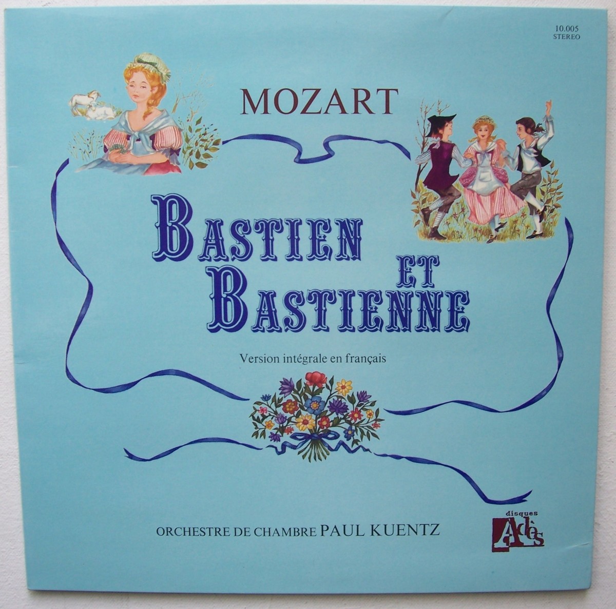 Mozart　Bastien＆Bastienne / Paul Kuentz Wolfgang Amadeus Mozart (1756-1791) • Bastien et Bastienne
