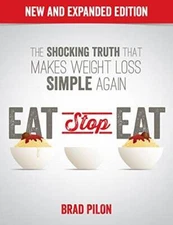 Eat Stop Eat - Paperback By Brad Pilon - GOOD