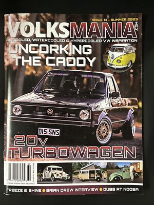 VOLKS MANIA Magazine Summer 2023 SPECIAL EDITION 20v TURBOWAGON Uncorking Caddy