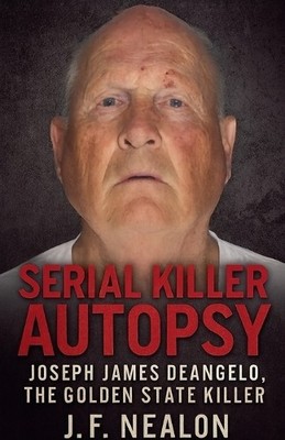 J F Nealon Serial Killer Autopsy (Paperback) Serial Killer Autopsy (UK IMPORT)