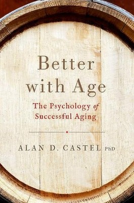 Alan D. Castel Better With Age (Gebundene Ausgabe)