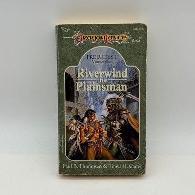 Riverwind the Plainsman Thompson Carter 1990 First Printing Dragonlance TSR