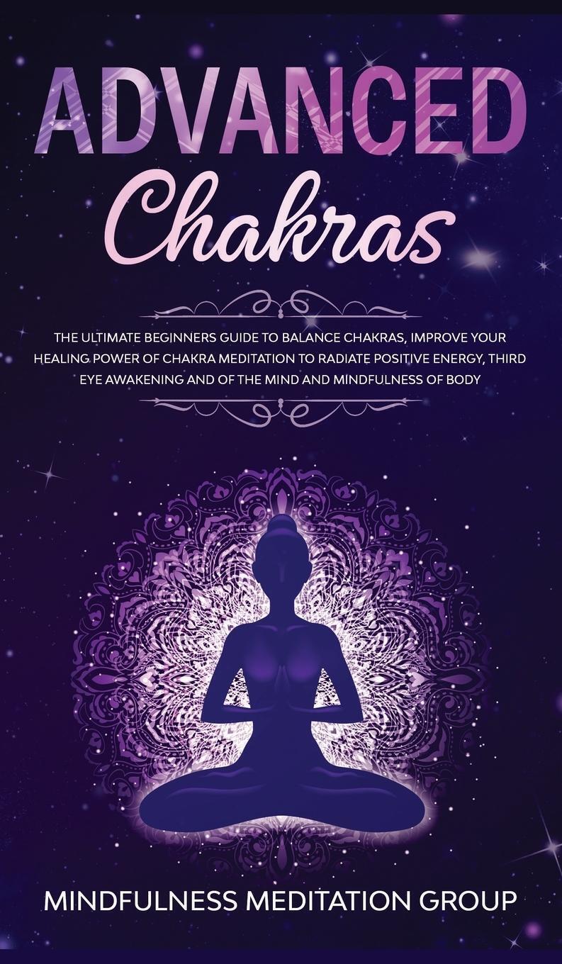 Thumbnail - Advanced Chakras | Mindfulness Meditation Group | Buch | Hc Gerader