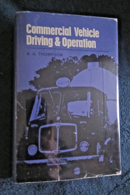 Commercial Vehicle Driving & Operation by B A Thompson  (18)