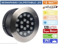 FARETTO SEGNAPASSO CALPESTABILE LED DA INTERRAMENTO 18 WATT SMD POWER LED IP67  