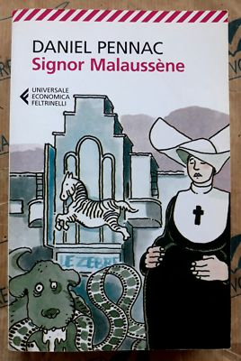 SIGNOR MALAUSSENE DANIEL PENNAC UE FELTRINELLI